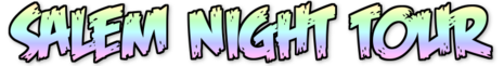 The Salem Night Tour 